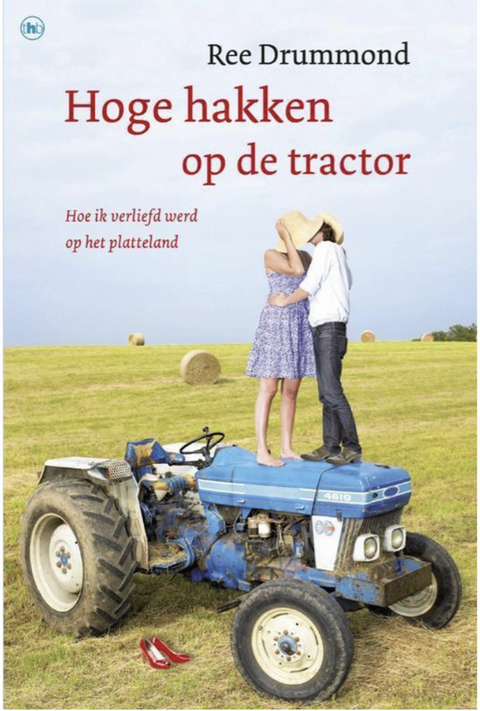 Hoge hakken op de tractor: hoe ik verliefd werd op het platteland