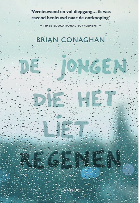 De jongen die het liet regenen