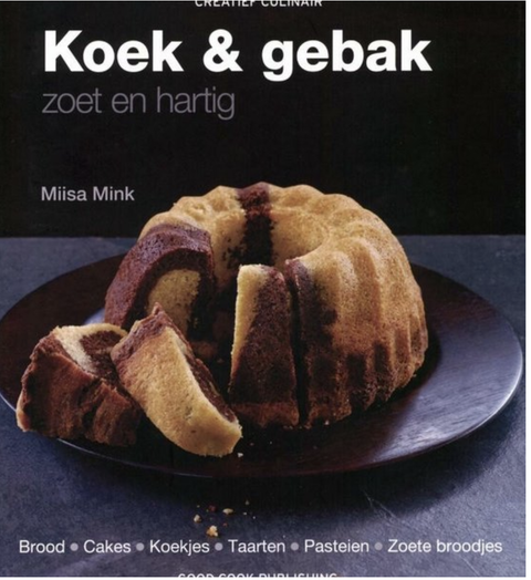 Koek & Gebak: Zoet En Hartig