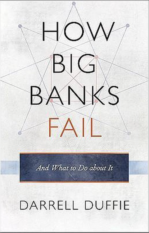 How Big Banks Fail and What to Do about It