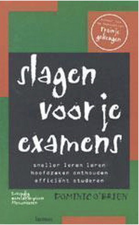 Slagen In Je Studie: sneller leren leren, hoofdzaken onthouden, efficiënt studeren