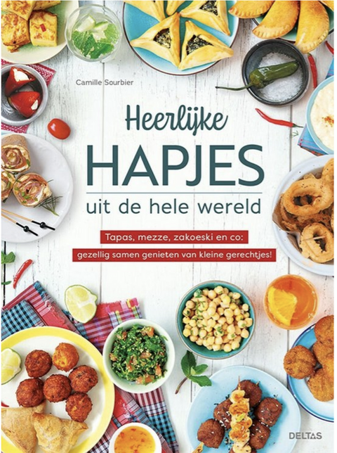 Heerlijke hapjes uit de hele wereld: Tapa’s, mezze, zakoeski en co: gezellig samen genieten van kleine gerechtjes!