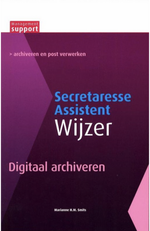 Digitaal archiveren: secretaresse Assistent wijzer