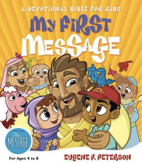 My First Message: A Devotional Bible for Kids