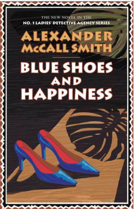 Blue Shoes And Happiness