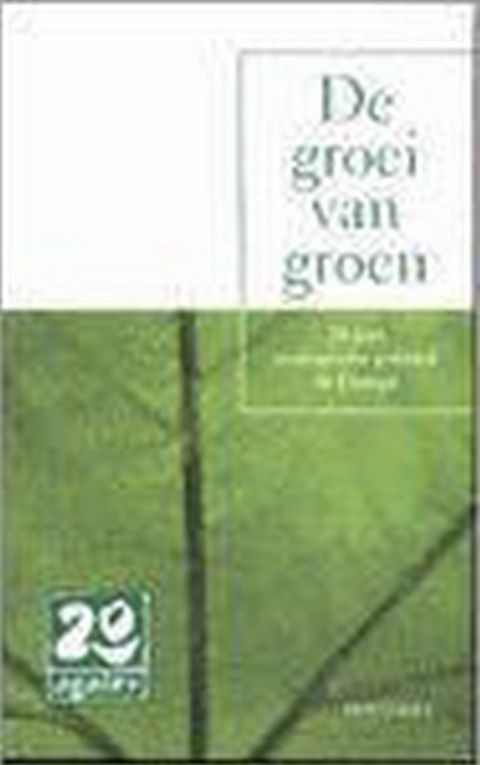 The Growth of Green: Twenty Years of Ecological Politics in Europe