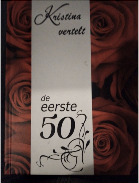 Kristina vertelt, de eerste 50