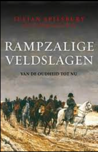 Rampzalige veldslagen: van de oudheid tot nu