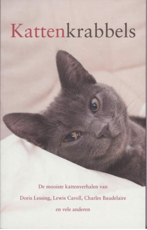 Kattenkrabbels: de mooiste kattenverhalen van Doris Lessing, Lewis Caroll, Charles Baudelaire en vele anderen