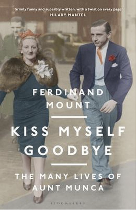 Kiss Myself Goodbye: The Many Lives of Aunt Munca