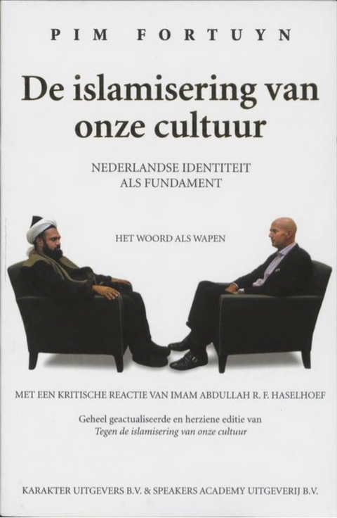 De islamisering van onze cultuur: Nederlandse identiteit als fundament