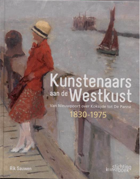 Artistes sur la côte ouest : de Nieuport à La Panne en passant par Coxyde 1830-1975