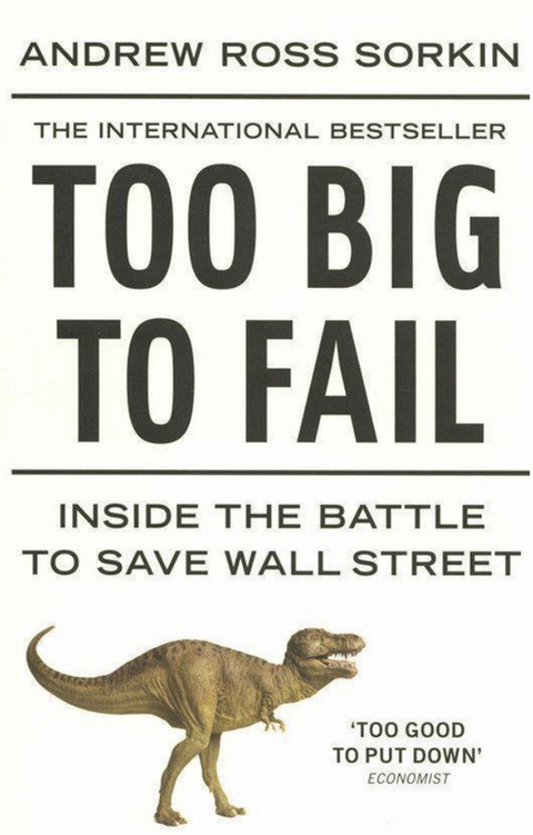 Too Big To Fail: Inside the Battle to Save Wall Street