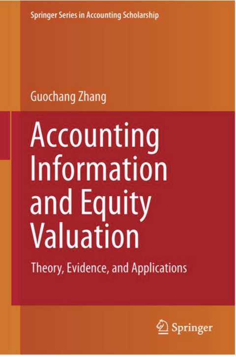 Accounting Information and Equity Valuation: Theory, Evidence, and Applications