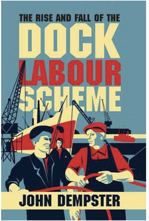 Rise and Fall of the Dock Labour Scheme