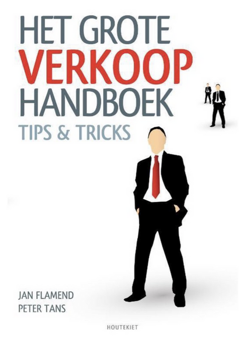 Het grote verkoophandboek: tips & tricks