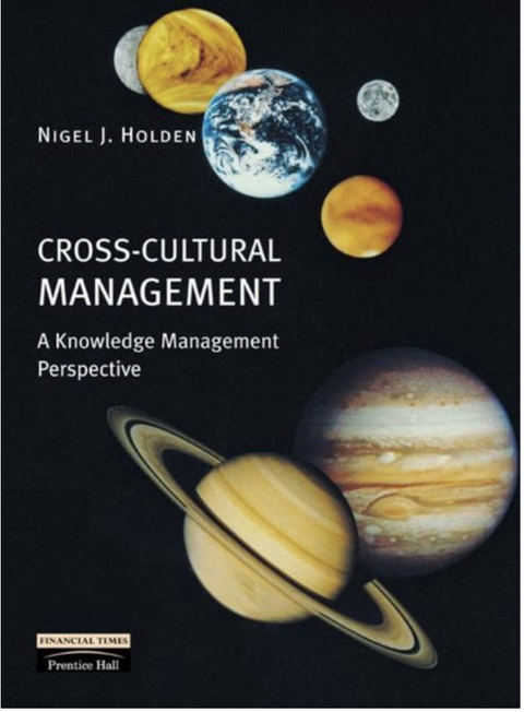 Cross-Cultural Management: A Knowledge Management Perspective