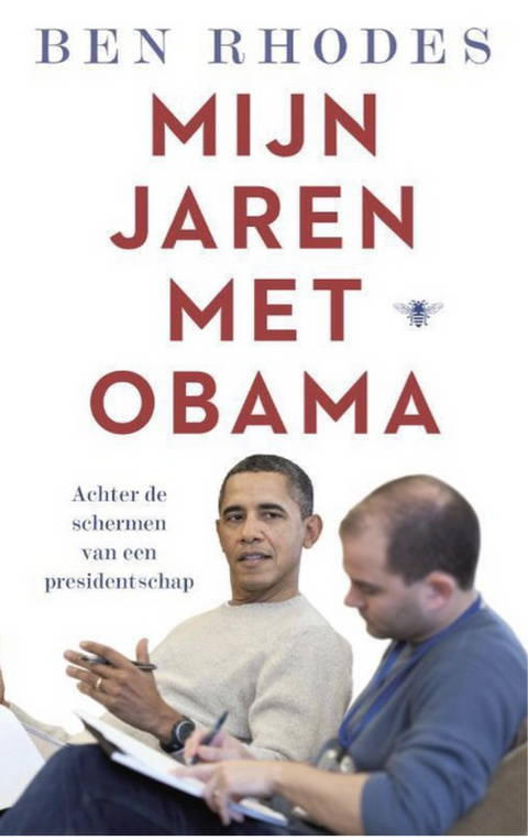 Mijn jaren met Obama: Achter de schermen van het presidentschap