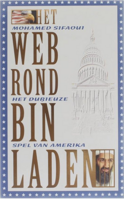 The Web Around Bin Laden: America's Dubious Game