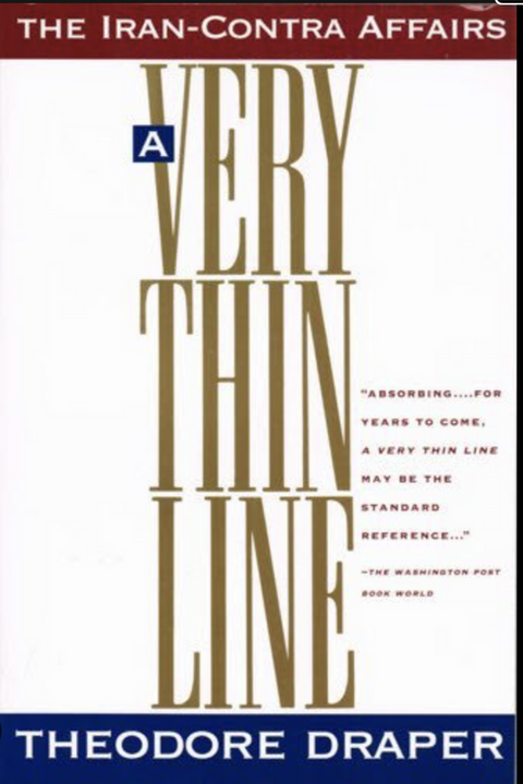 A Very Thin Line: The Iran-Contra Affairs