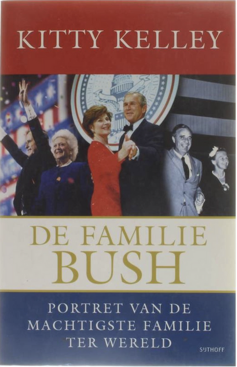 The Bush Family: Portrait of the Most Powerful Family in the World