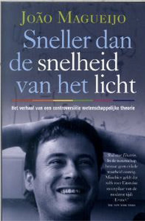 Sneller Dan De Snelheid Van Het Licht: het verhaal van een controversiele wetenschappelijke theorie