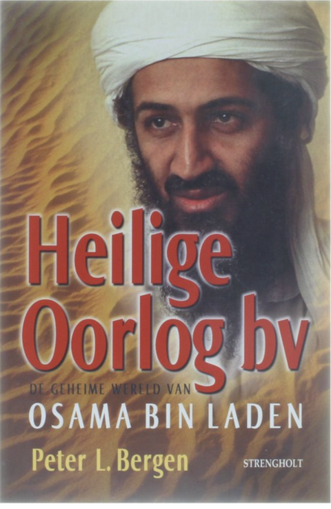 Holy War Ltd: The Secret World of Osama bin Laden