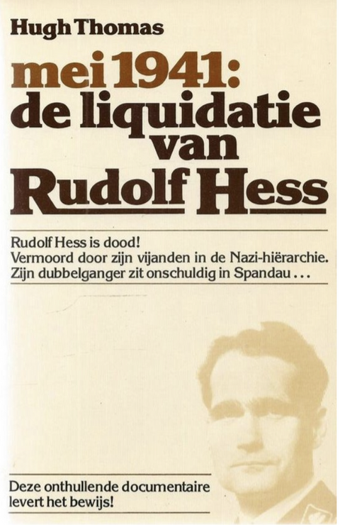 Mai 1941 : liquidation de Rudolf Hess