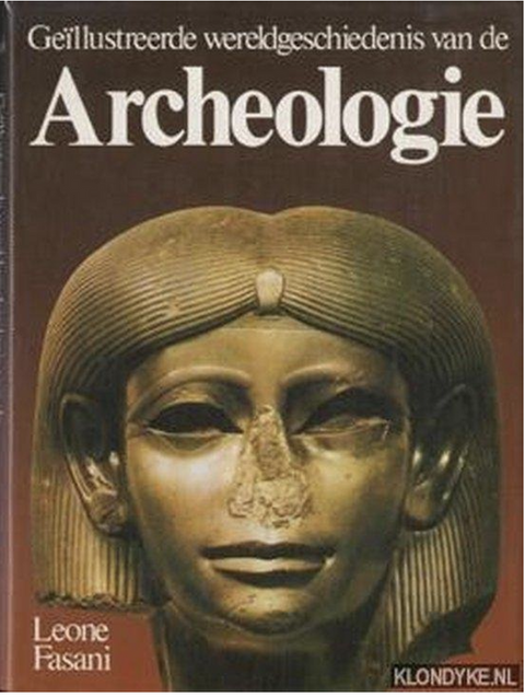 Illustrated World History of Archaeology