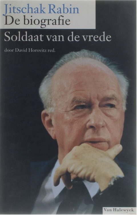 Soldat de la Paix : Isaac Rabin : Biographie