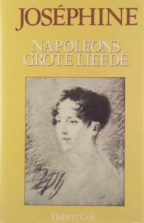 Joséphine : le grand amour de Napoléon