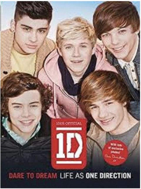 100% Officiel 1D - One Direction : Osez rêver - La vie comme One Direction