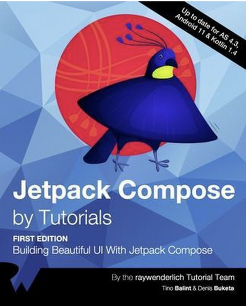 Jetpack Compose by Tutorials (première édition) : créer une belle interface utilisateur avec Jetpack Compose