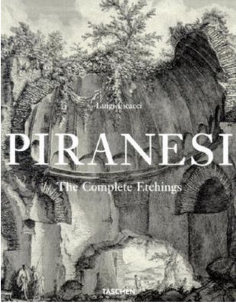 Piranesi: The Complete Etchings