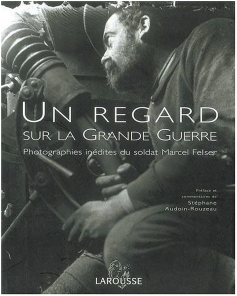 Un regard sur la Grande Guerre