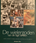 The cycling gods of the Low Countries: Tall tales and spicy anecdotes from the belly of the peloton.