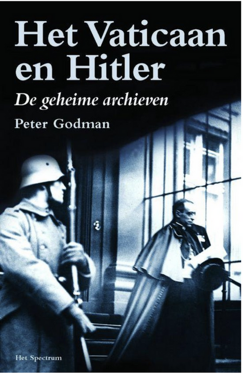 Vaticaan En Hitler: De geheime archieven