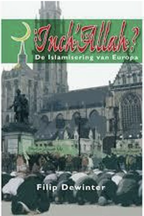 Inch Allah?: The Islamization of Europe