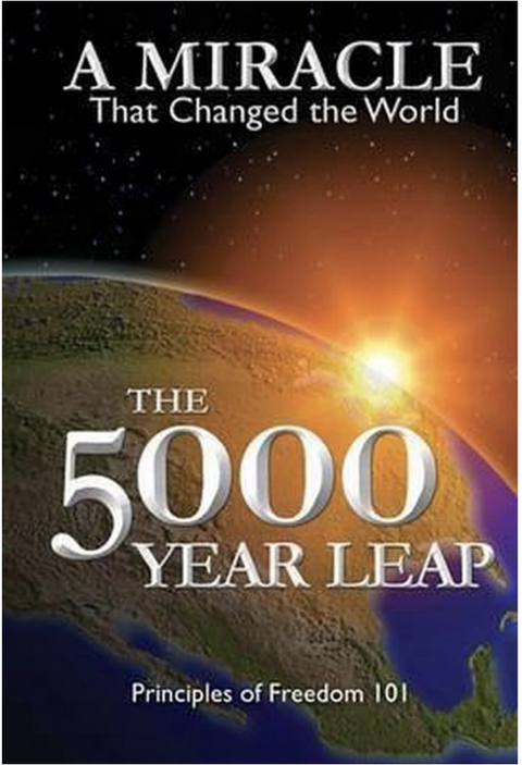 The 5000 Year Leap: A Miracle That Changed the World