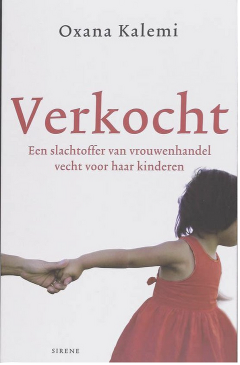 Verkocht: Een Slachtoffer Van Vrouwenhandel Vecht Voor Haar Kinderen