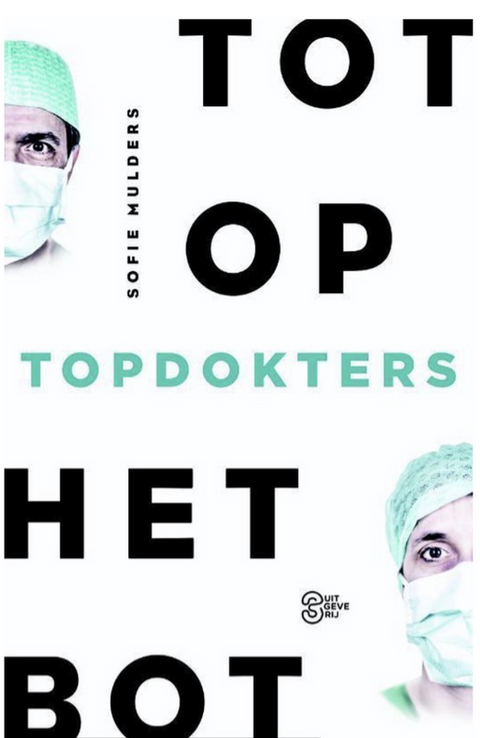 Topdokters: tot op het bot