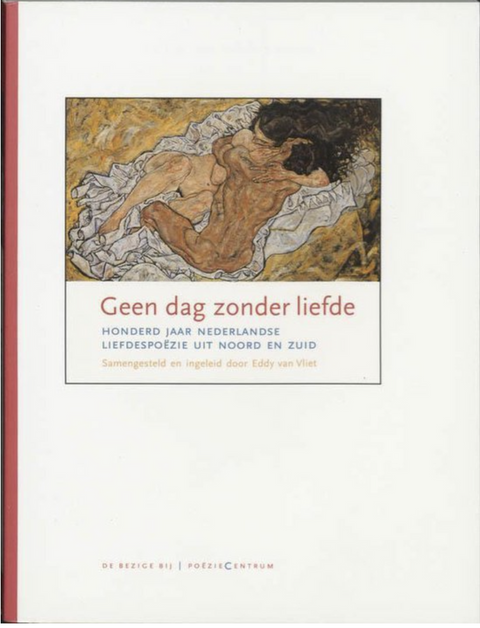 Not a day without love: one hundred years of Dutch love poetry from North and South