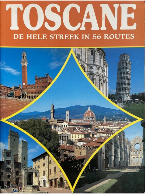 Toscane: De hele streek in 56 routes