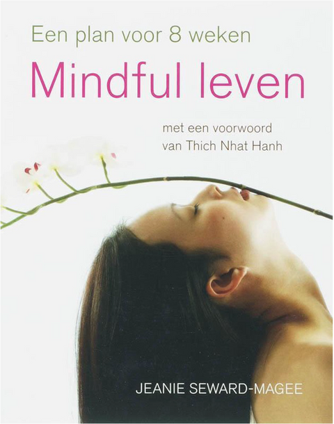 Mindful Leven: een plan voor 8 weken