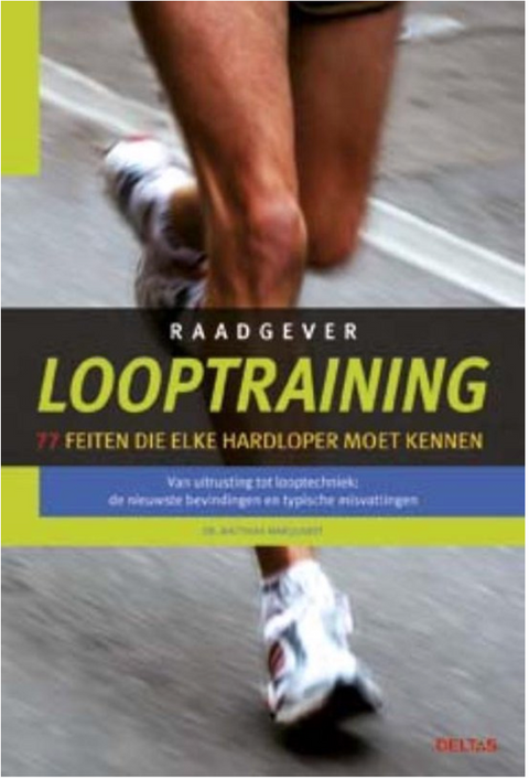 Raadgever Looptraining: 77 feiten die elke hardloper moet kennen