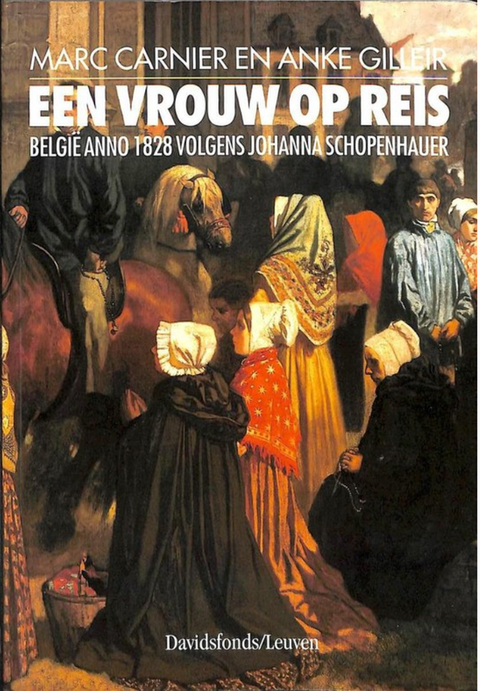 A woman on a journey: Belgium in 1828 according to Johanna Schopenhauer