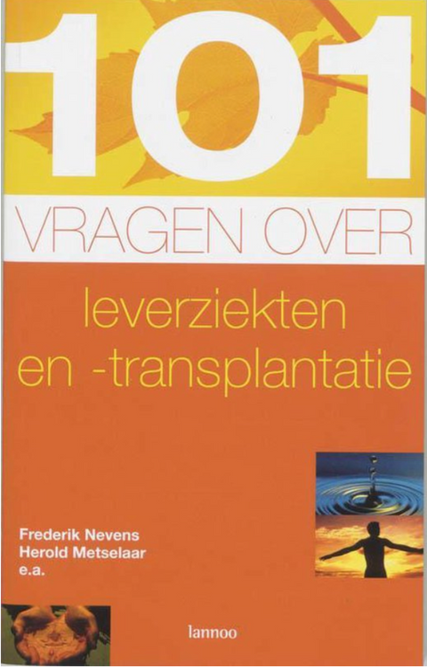 101 Vragen Over Leverziekten- En Transplantatie