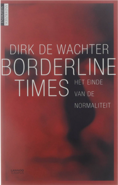 Borderline times: het einde van de normaliteit