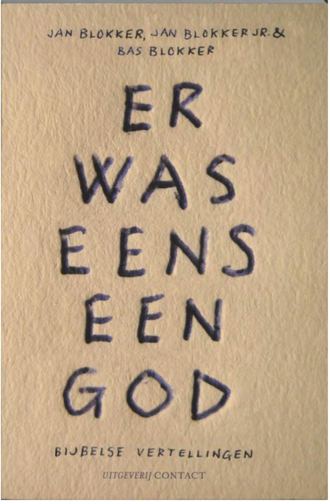 Er was eens een God: bijbelse vertellingen