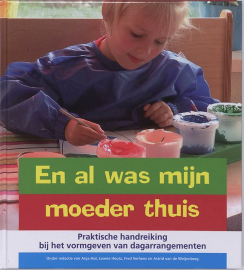 EN AL WAS MIJN MOEDER THUIS